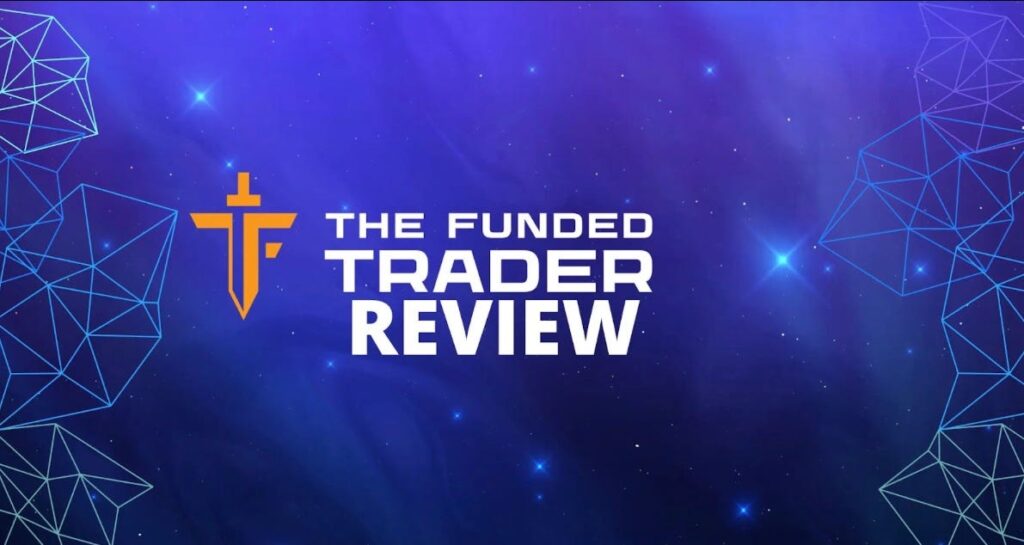 The Funded Trader Review 2023: Vor-, Nachteile und Hauptfunktionen the funded trader